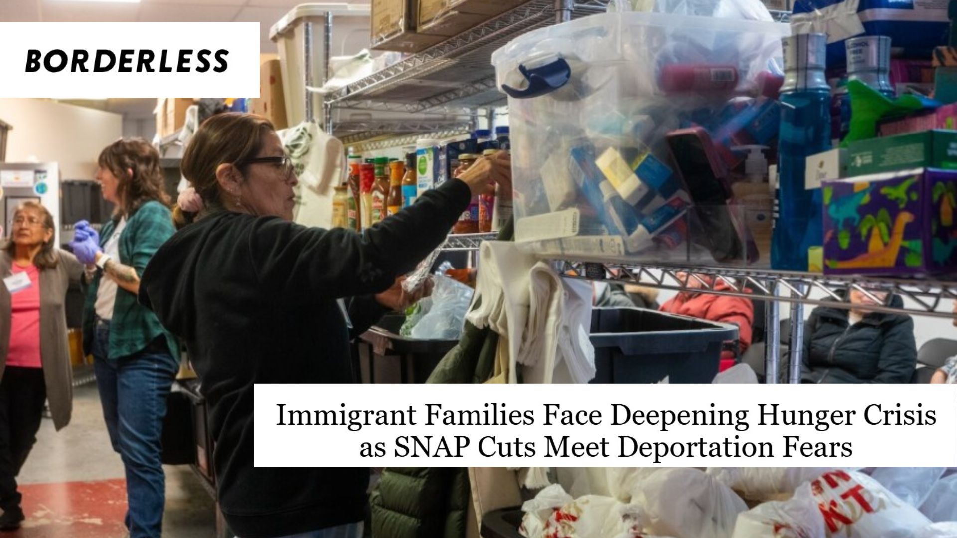 Borderless Magazine highlights Onward House’s support for immigrant families amidst SNAP cuts